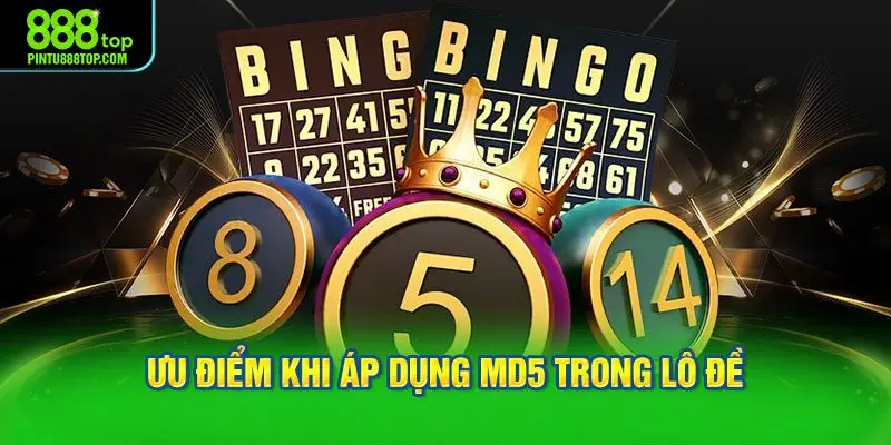 Ưu điểm khi áp dụng MD5 trong lô đề